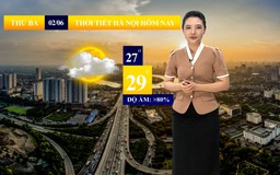 Dự báo thời tiết sáng | 02/06/2026