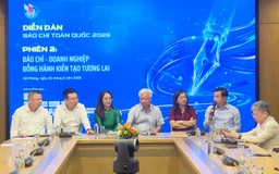 Diễn đàn báo chí toàn quốc 2026: Tìm lời giải cho báo chí trong kỷ nguyên mới