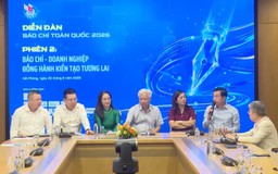 Diễn đàn Báo chí toàn quốc 2026: Nhiều gợi mở cho báo chí thời đại số