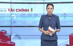 Bản tin Kinh tế Tài chính | 25/06/2026