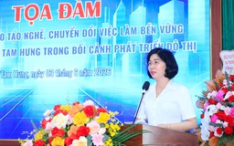 Hiến kế để xã Tam Hưng trở thành điểm sáng chuyển đổi sinh kế, phát triển nhân lực