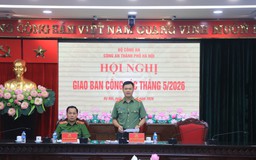 Công an thành phố Hà Nội giao ban công tác tháng 5