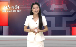 Hà Nội đẹp và chưa đẹp | 14/07/2026