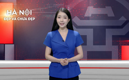 Hà Nội đẹp và chưa đẹp | 15/07/2026