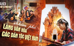 Khám phá không gian văn hóa kiến trúc 54 dân tộc | HANOI Review | 17/07/2026