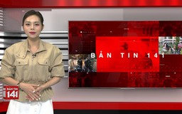 Bản tin 141 | 02/07/2026