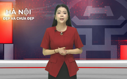 Hà Nội đẹp và chưa đẹp | 31/07/2026