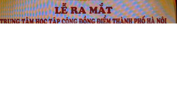 Hà Nội ra mắt Trung tâm Học tập cộng đồng điểm tại Thanh Liệt