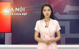 Hà Nội đẹp và chưa đẹp | 06/07/2026
