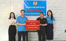 Trao hỗ trợ Mái ấm Công đoàn cho đoàn viên khó khăn