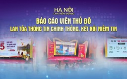 Hà Nội chuyển động: "Báo cáo viên Thủ đô – Lan tỏa thông tin chính thống, kết nối niềm tin"