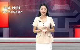 Hà Nội đẹp và chưa đẹp | 17/08/2026