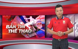 Bản tin Thể thao | 19/08/2026