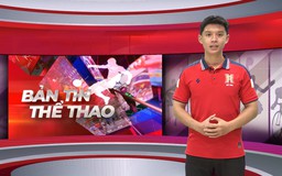 Bản tin Thể thao | 30/08/2026