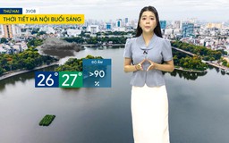 Dự báo thời tiết sáng | 31/08/2026