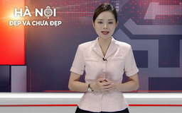 Hà Nội đẹp và chưa đẹp | 31/08/2026
