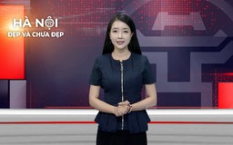 Hà Nội đẹp và chưa đẹp | 09/08/2026