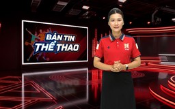 Bản tin Thể thao | 14/09/2026