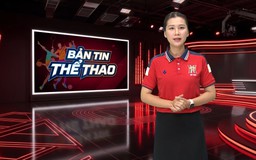 Bản tin Thể thao | 19/09/2026