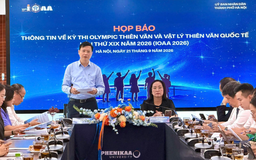 Hà Nội đăng cai Olympic Thiên văn và Vật lý thiên văn quốc tế
