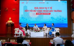 Tọa đàm đưa dịch vụ y tế đến với nữ công nhân môi trường