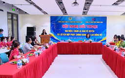 Tăng thêm quyền lợi cho lao động nữ thông qua đối thoại