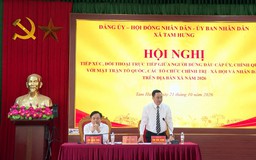 Xã Tam Hưng: Người đứng đầu đối thoại tháo gỡ khó khăn