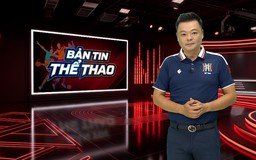 Bản tin Thể thao | 29/10/2026