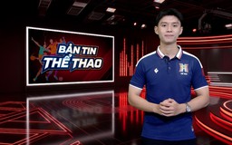 Bản tin Thể thao | 30/10/2026