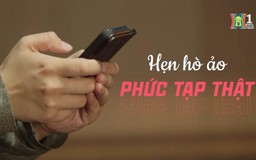 Hẹn hò ảo – phức tạp thật! | Cuộc sống thành thị | 02/12/2023
