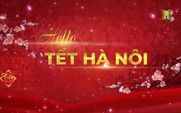 Hello Tết Hà Nội | Chuyện quanh ta | 09/02/2024