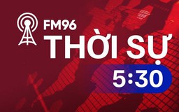 Thời sự 5h30 | 22/02/2024