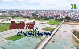 Người trẻ và đô thị hóa làng nghề