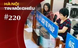 Hà Nội cấp lý lịch tư pháp trực tuyến | Hà Nội tin mỗi chiều