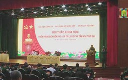Tầm vóc lịch sử của Chiến thắng Điện Biên Phủ