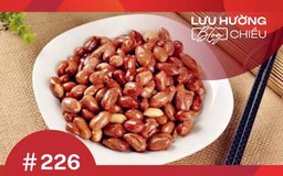 Đậu phộng rang vào Nam ra Bắc