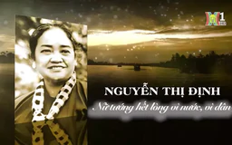 Nguyễn Thị Định - nữ tướng hết lòng vì nước, vì dân | Danh nhân Thăng Long - Hà Nội | 06/10/2024