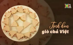 Tinh hoa giò chả Việt | Nghệ nhân Hà Nội | 21/12/2024