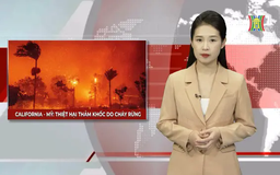 California - Mỹ: Cháy rừng có mức tàn phá chưa từng có | Nhìn ra thế giới | 10/01/2025