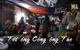Tết ông Công ông Táo | Nhịp sống Hà Nội | 22/01/2025