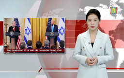 Ông Trump công bố đề xuất gây chấn động Trung Đông | Nhìn ra thế giới | 06/02/2025