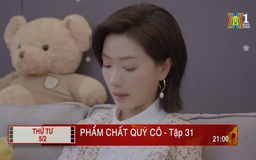 'Phẩm chất quý cô' - Tập 31: Mắc lỗi