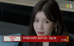 'Phẩm chất quý cô' - Tập 36: Sự thật