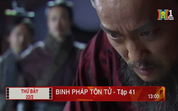 'Binh pháp Tôn Tử' - Tập 41: Mưu phản