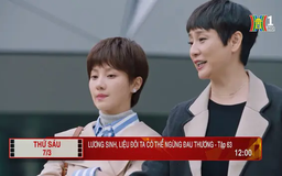 'Lương Sinh, liệu đôi ta có thể ngừng đau thương' - Tập 63: Chia tay