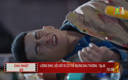 'Lương Sinh, liệu đôi ta có thể ngừng đau thương' - Tập 65: Không may