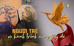 Người trẻ và hành trình của giấy dó