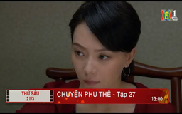 'Chuyện phu thê' - Tập 27: Níu kéo