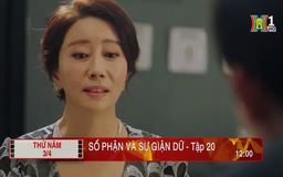 'Số phận và sự giận dữ' - Tập 20: Nham hiểm