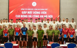 Lãnh đạo CATP Hà Nội gặp mặt các cầu thủ CAHN
